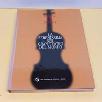Musica nel veneto, La Serenissima nel Gran Teatro