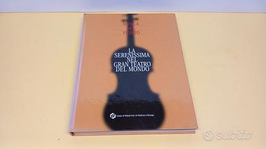Musica nel veneto, La Serenissima nel Gran Teatro