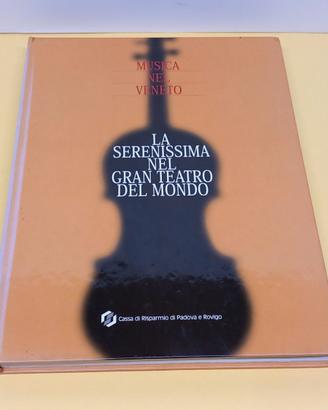 Musica nel veneto, La Serenissima nel Gran Teatro