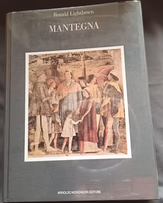 MANTEGNA Ronald Lightbown Mondadori 1986