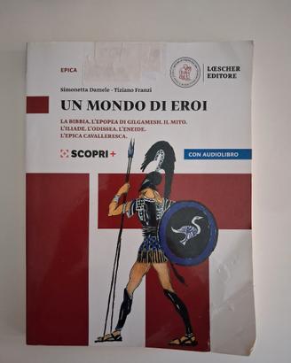 Libro scolastico "Un mondo di eroi" di Loescher Ed