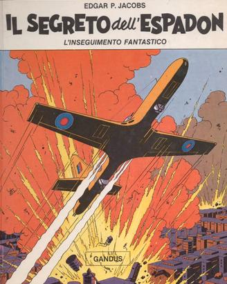 Il segreto dell'Espadon, 2 volumi ed.Gandus 1978