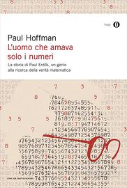 L'uomo che amava solo i numeri -- Paul Hoffman