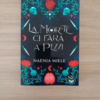 La morte ci farà a pezzi di Naenia Miele