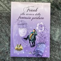 Frank alla ricerc* della fantasia perduta