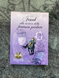 Frank alla ricerc* della fantasia perduta