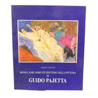 Catalogo mostra Guido Pajetta di Marco Lorandi