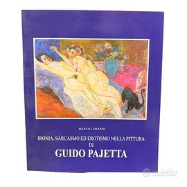 Catalogo mostra Guido Pajetta di Marco Lorandi