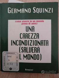 'Una carezza incondizionizionata' Germano Squinzi