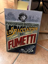 Lo spacciatore di funetti - PiercomenicoBaccalario