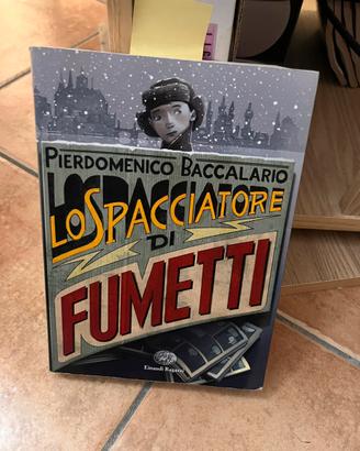 Lo spacciatore di funetti - PiercomenicoBaccalario