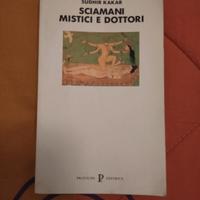 Sudhir Kakar Sciamani Mistici Dottori Pratiche