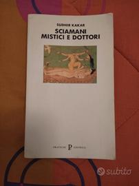 Sudhir Kakar Sciamani Mistici Dottori Pratiche