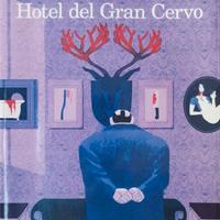 "Hotel del Gran Cervo" di Franz Bartelt