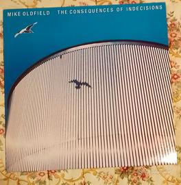 Mike Oldfield " The consequences of indecisions,"