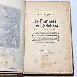 Libro Antico 1910 Les Femmes et l'Adultère Mitton