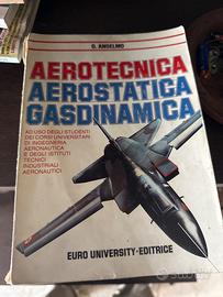 📘 "Aerotecnica, Aerostatica, Gasdinamica" Autore: