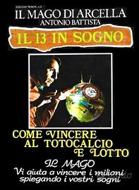Il Mago di Arcella - Come vincere al totocalcio