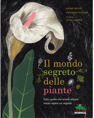 Libro IL MONDO SEGRETO DELLE PIANTE