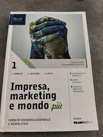 Impresa, marketing e mondo più 1 - Barale 