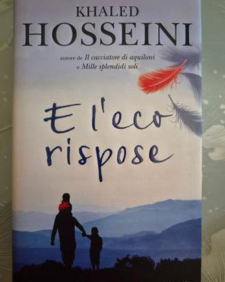 Khaled Hosseini - E l'eco rispose