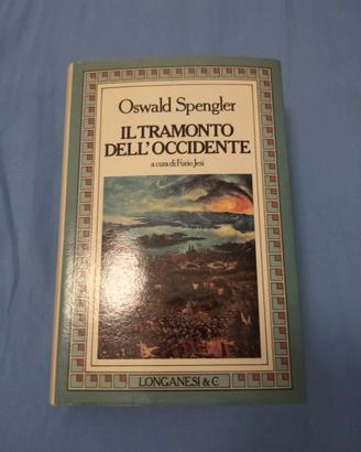 Spengler Il tramonto dell'occidente longanesi