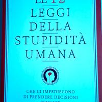Le 12 leggi della stupidità umana Henning Beck