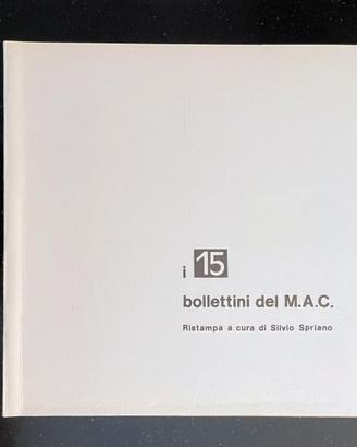 I 15 Bollettini del MAC - ristampa 1981