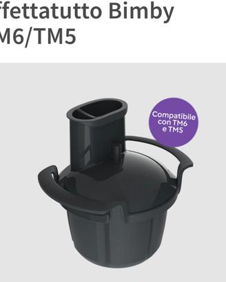 BIMBY PER TM6 E TM5 AFFETTATUTTO E BASE SCORREVOLE