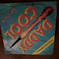 Nick Steve - Daddy Cool 45 Giri