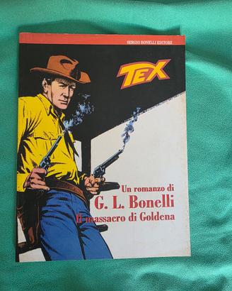 Fumetto Tex Il Massacro di Goldena 