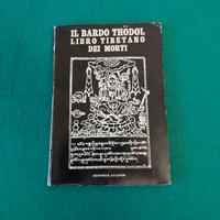 Il Bardo Thodol - Libro tibetano dei morti 