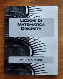 Lezioni di Matematica Discreta - Andrea Mori UniTo