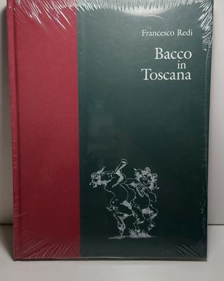 Bacco in Toscana di Francesco Redi