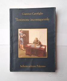 "Testimone inconsapevole" di G. Carofiglio