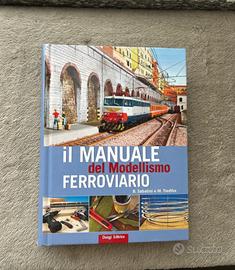 Il Manuale del Modellismo Ferroviario