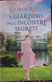 il giardino degli incontri segreti Lucinda Riley 