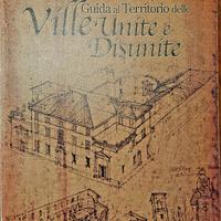 Guida al territorio delle Ville Unite e Disunite