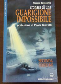 Cronaca di una guarigione impossibile