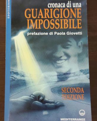 Cronaca di una guarigione impossibile