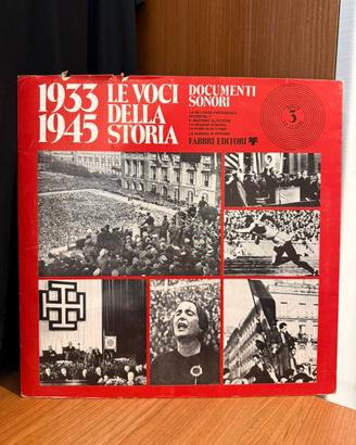 Vinile 1933 LE VOCI DELLA 1945 STORIA