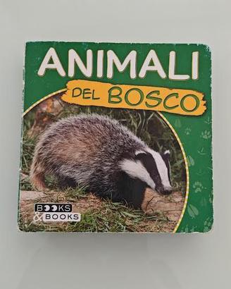 LIBRO - ANIMALI NEL BOSCO