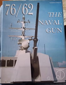 76/62 THE NAVAL GUN - IL CANNONE NAVALE. Marina