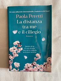 La Distanza Tra Me E Il Ciliegio (Paola Peretti)