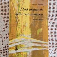 "L'età medievale nella critica storica" C. Bonanno