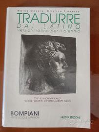 Tradurre dal latino versioni latine per il biennio