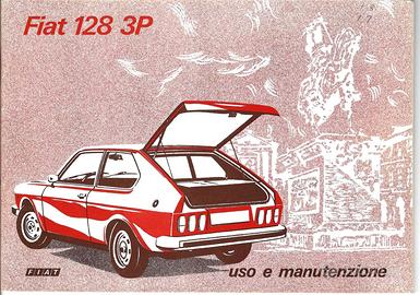 LIBRETTO USO E MANUTENZIONE FIAT 128 3P