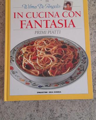 Libro "In cucina con fantasia: primi piatti" usato
