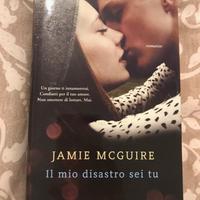 Il mio disastro sei tu - Jamie McGuire