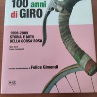 Libro " 100 anni di Giro"